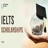 Full Scholarships to Study IELTS 2023/2024  at Study IELTS